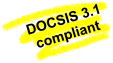 DOCSIS 3.1 compliant