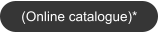 (Online catalogue)*
