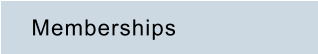 Memberships