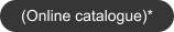(Online catalogue)*
