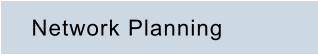 Network Planning